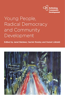 Couverture_Young People, Radical Democracy And Community Development