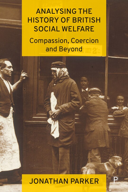 Front cover_Analysing the History of British Social Welfare