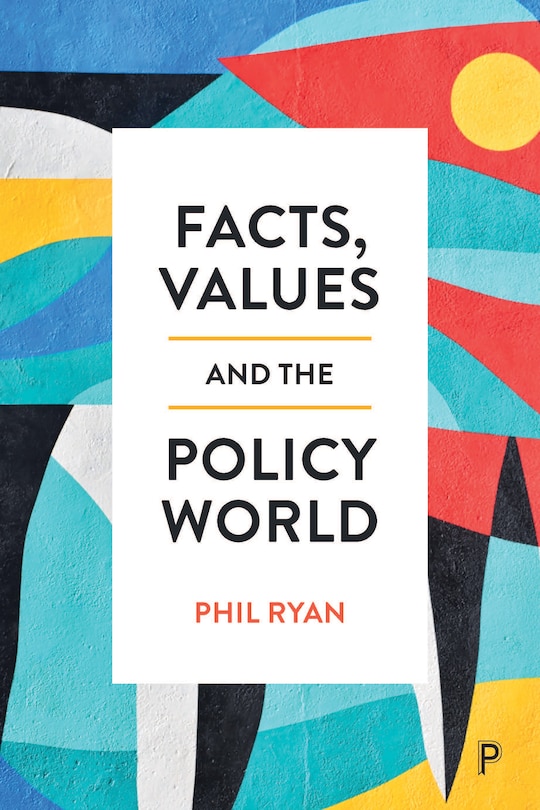 Couverture_Facts, Values and the Policy World