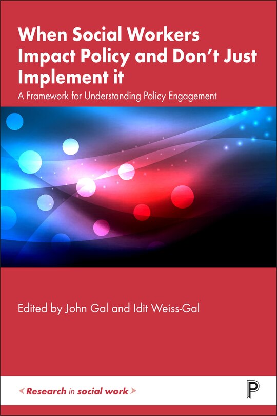 Couverture_When Social Workers Impact Policy and Don’t Just Implement It