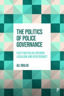Front cover_The Politics of Police Governance