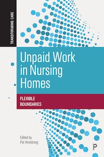 Front cover_Unpaid Work in Nursing Homes