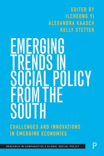 Front cover_Emerging Trends in Social Policy from the South