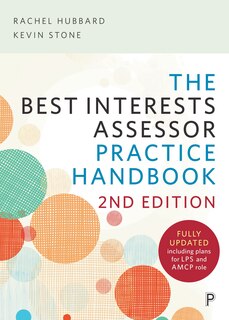 The Best Interests Assessor Practice Handbook: Second edition