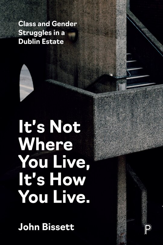 Couverture_It’s Not Where You Live, It's How You Live