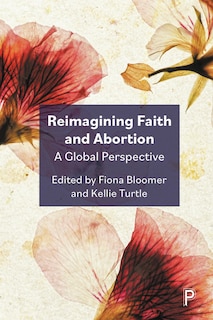 Couverture_Reimagining Faith and Abortion