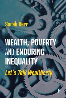 Couverture_Wealth, Poverty and Enduring Inequality