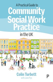 Front cover_A Practical Guide to Community Social Work Practice in the UK