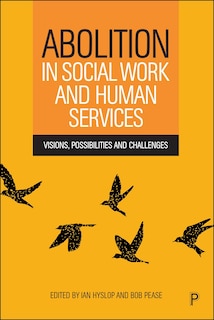 Front cover_Abolition in Social Work and Human Services