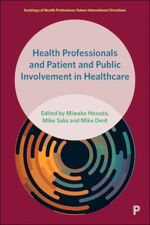 Front cover_Health Professionals and Patient and Public Involvement in Healthcare