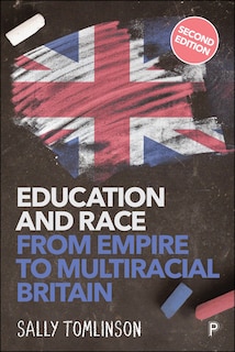 Front cover_Education and Race from Empire to Multiracial Britain (2e)