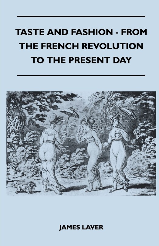 Couverture_Taste and Fashion - From the French Revolution to the Present Day