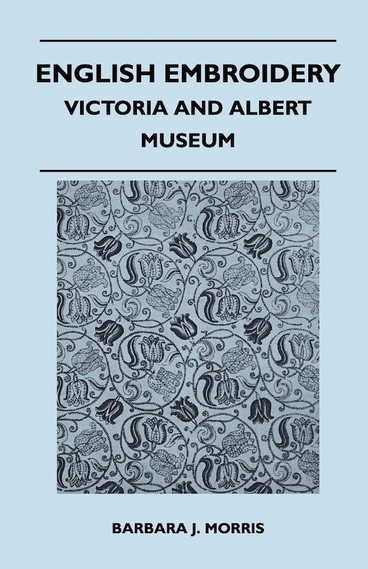 Couverture_English Embroidery - Victoria and Albert Museum