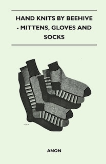 Front cover_Hand Knits by Beehive - Mittens, Gloves and Socks