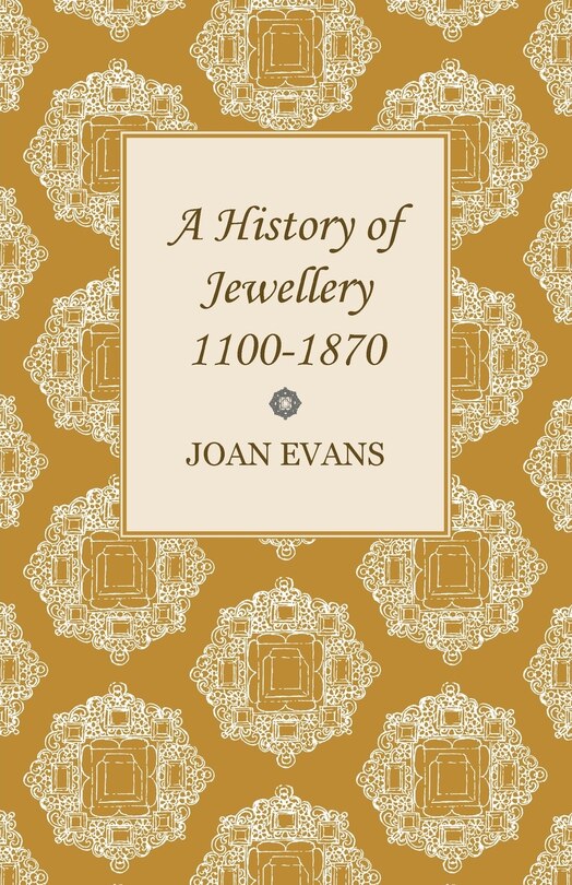 Front cover_A History of Jewellery 1100-1870