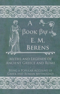 Front cover_Myths and Legends of Ancient Greece and Rome