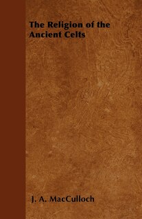 Front cover_The Religion of the Ancient Celts