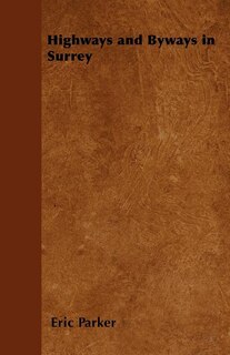 Front cover_Highways and Byways in Surrey