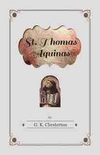 St. Thomas Aquinas de G. K. Chesterton