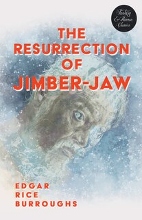 Couverture_The Resurrection of Jimber-Jaw (Fantasy and Horror Classics)