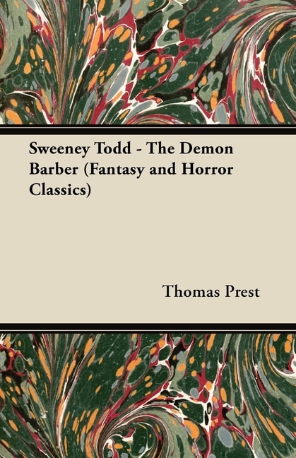 Couverture_Sweeney Todd - The Demon Barber (Fantasy and Horror Classics)