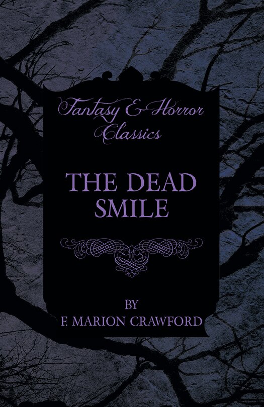 Front cover_The Dead Smile (Fantasy and Horror Classics)