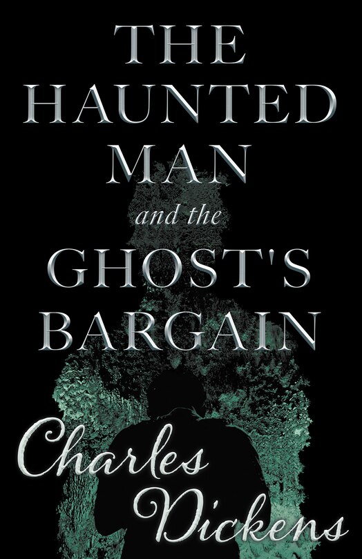 Front cover_The Haunted Man and the Ghost's Bargain (Fantasy and Horror Classics)