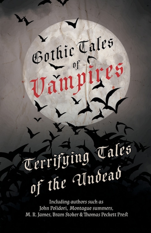 Couverture_Gothic Tales of Vampires - Terrifying Tales of the Undead (Fantasy and Horror Classics)