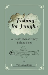 Couverture_Fishing for Laughs - A Great Catch of Funny Fishing Tales