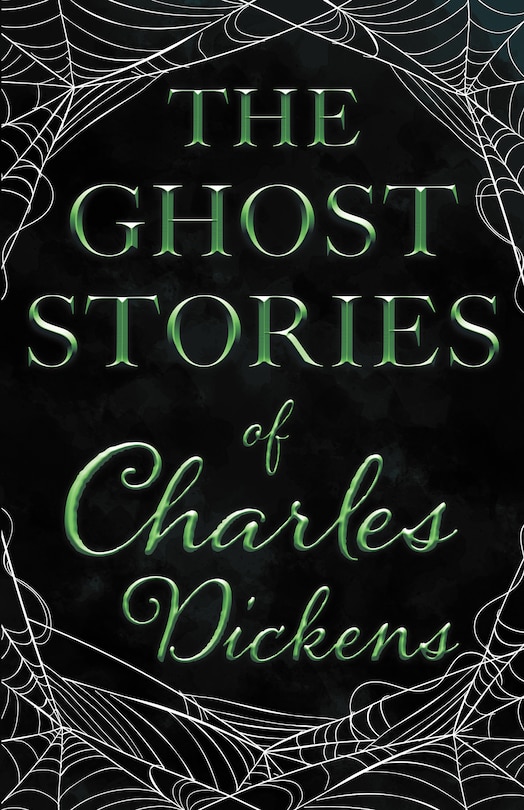 Front cover_The Ghost Stories of Charles Dickens (Fantasy and Horror Classics)