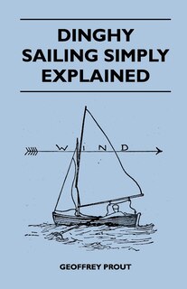 Couverture_Dinghy Sailing Simply Explained