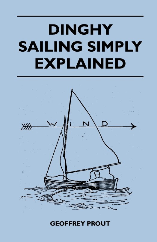 Couverture_Dinghy Sailing Simply Explained