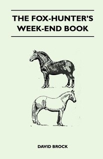 Front cover_The Fox-Hunter's Week-End Book