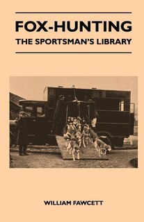 Couverture_Fox-Hunting - The Sportsman's Library
