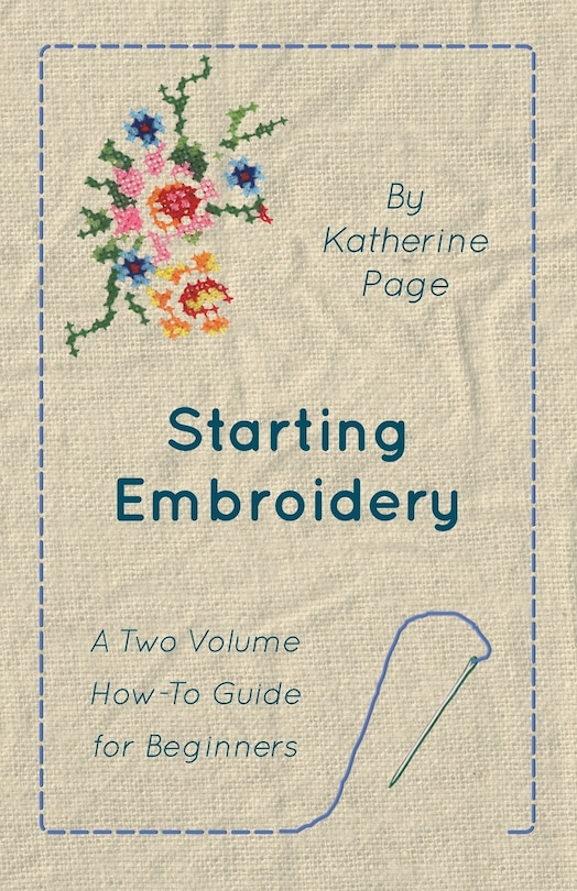 Couverture_Starting Embroidery - A Two Volume How-To Guide for Beginners