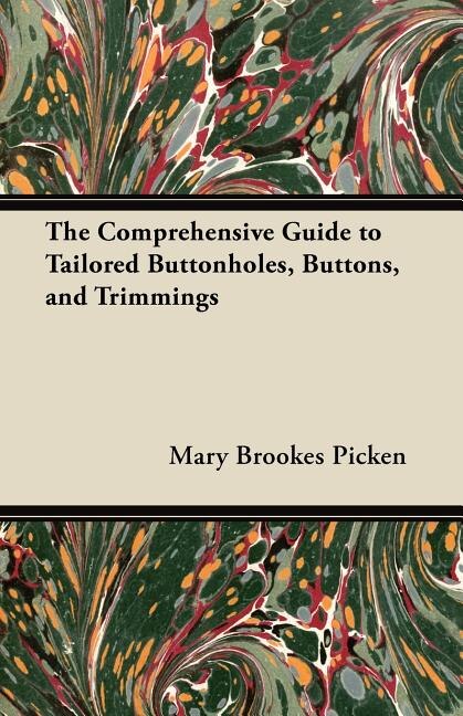 Front cover_The Comprehensive Guide to Tailored Buttonholes, Buttons, and Trimmings