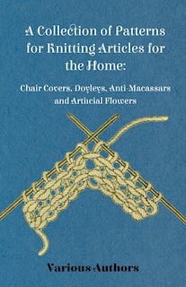 Front cover_A Collection of Patterns for Knitting Articles for the Home