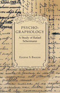 Front cover_Psycho-Graphology - A Study of Rafael Scbermann