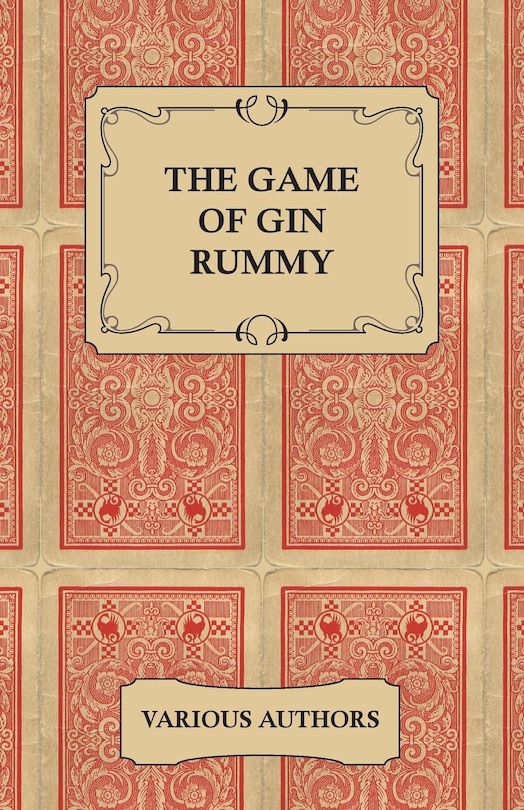 Couverture_The Game of Gin Rummy - A Collection of Historical Articles on the Rules and Tactics of Gin Rummy