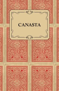 Front cover_Canasta - A Quick Way to Learn this Popular New Game with Instructions for Skillful Play