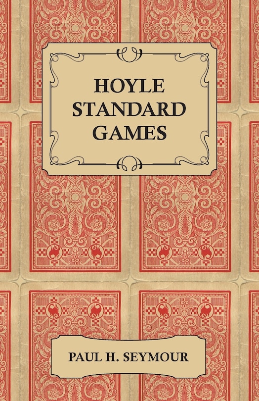 Front cover_Hoyle Standard Games - Including Latest Laws of Contract Bridge and New Scoring Rules, Four Deal Bridge, Oklahoma, Hollywood Gin, Gin Rummy, Michigan