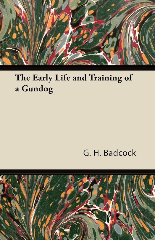 Couverture_The Early Life and Training of a Gundog