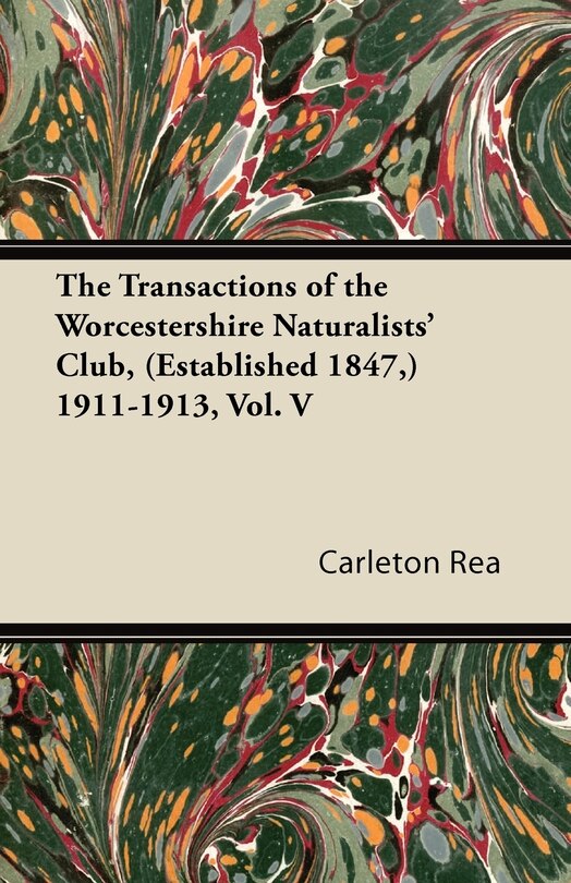 Front cover_The Transactions of the Worcestershire Naturalists' Club, (Established 1847, ) 1911-1913, Vol. V