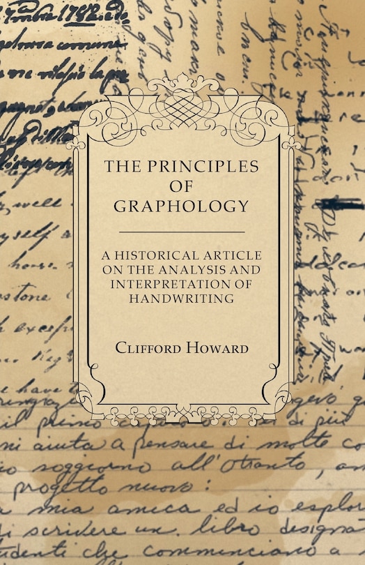 Couverture_The Principles of Graphology - A Historical Article on the Analysis and Interpretation of Handwriting