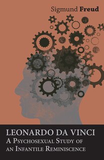Couverture_Leonardo da Vinci - A Psychosexual Study of an Infantile Reminiscence