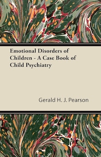 Front cover_Emotional Disorders of Children - A Case Book of Child Psychiatry