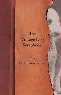 Couverture_The Vintage Dog Scrapbook - The Bedlington Terrier