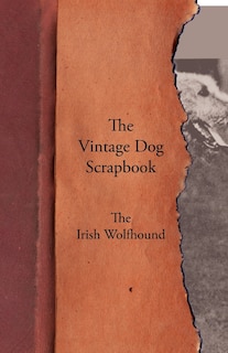 Couverture_The Vintage Dog Scrapbook - The Irish Wolfhound