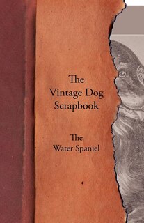 Couverture_The Vintage Dog Scrapbook - The Water Spaniel