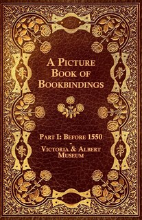 Couverture_A Picture Book of Bookbindings - Part I